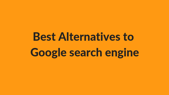 Best 5 Alternatives to Google based on Privacy